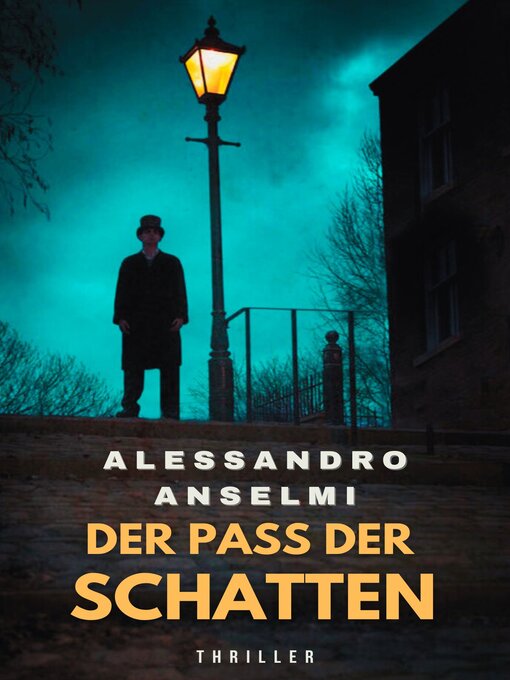 Title details for DER PASS DER SCHATTEN by Alessandro  Anselmi - Available